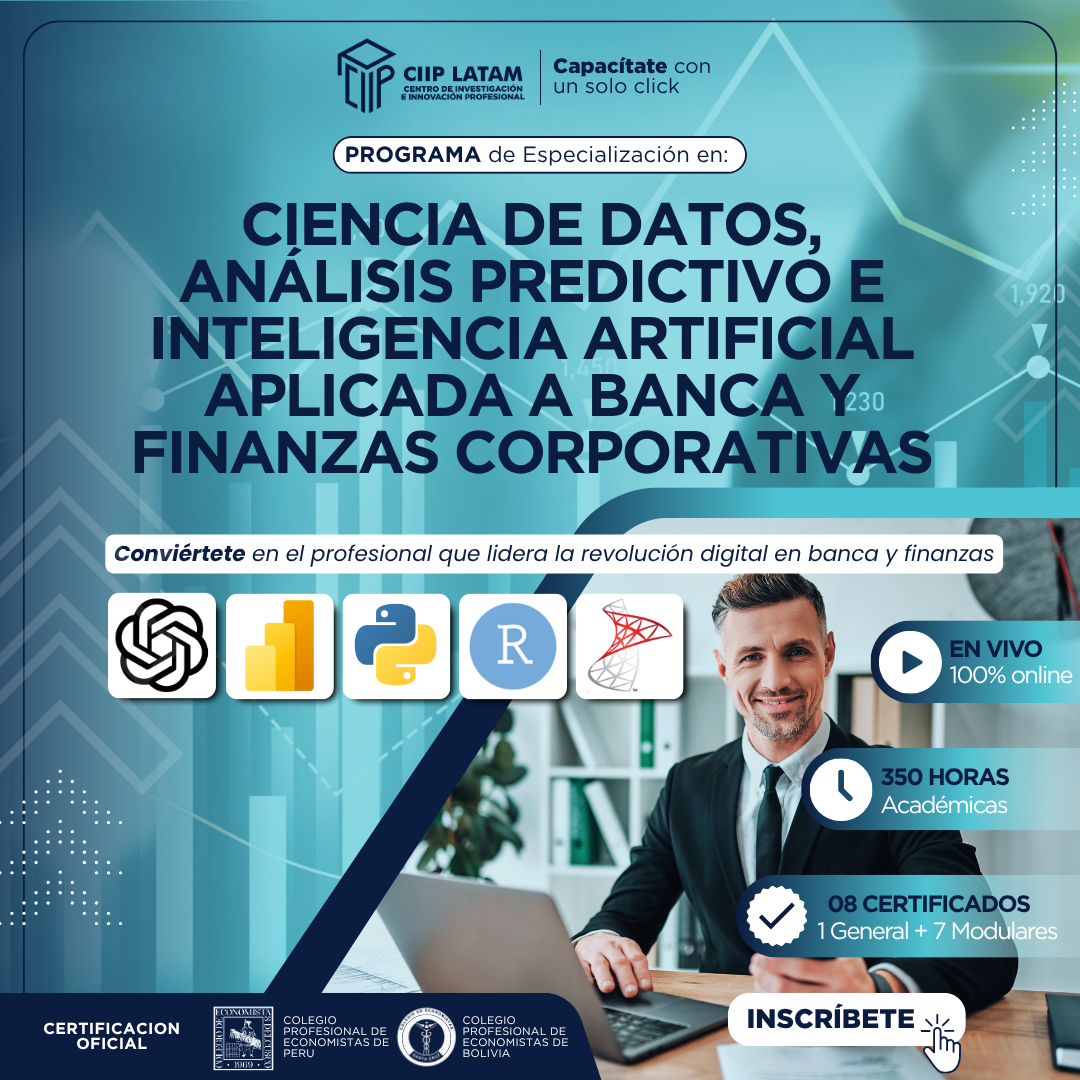050725CAIABF CIENCIA DE DATOS, ANÁLISIS PREDICTIVO E INTELIGENCIA ARTIFICIAL APLICADA PARA BANCA Y FINANZAS