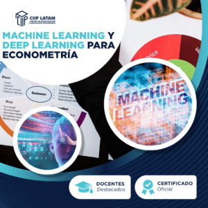 CURSO DE MACHINE LEARNING Y DEEP LEARNING PARA ECONOMETRÍA