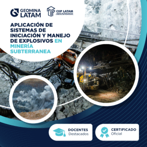 APLICACIÓN DE SISTEMAS DE INICIACIÓN Y MANEJO DE EXPLOSIVOS EN MINERÍA SUBTERRÁNEA.