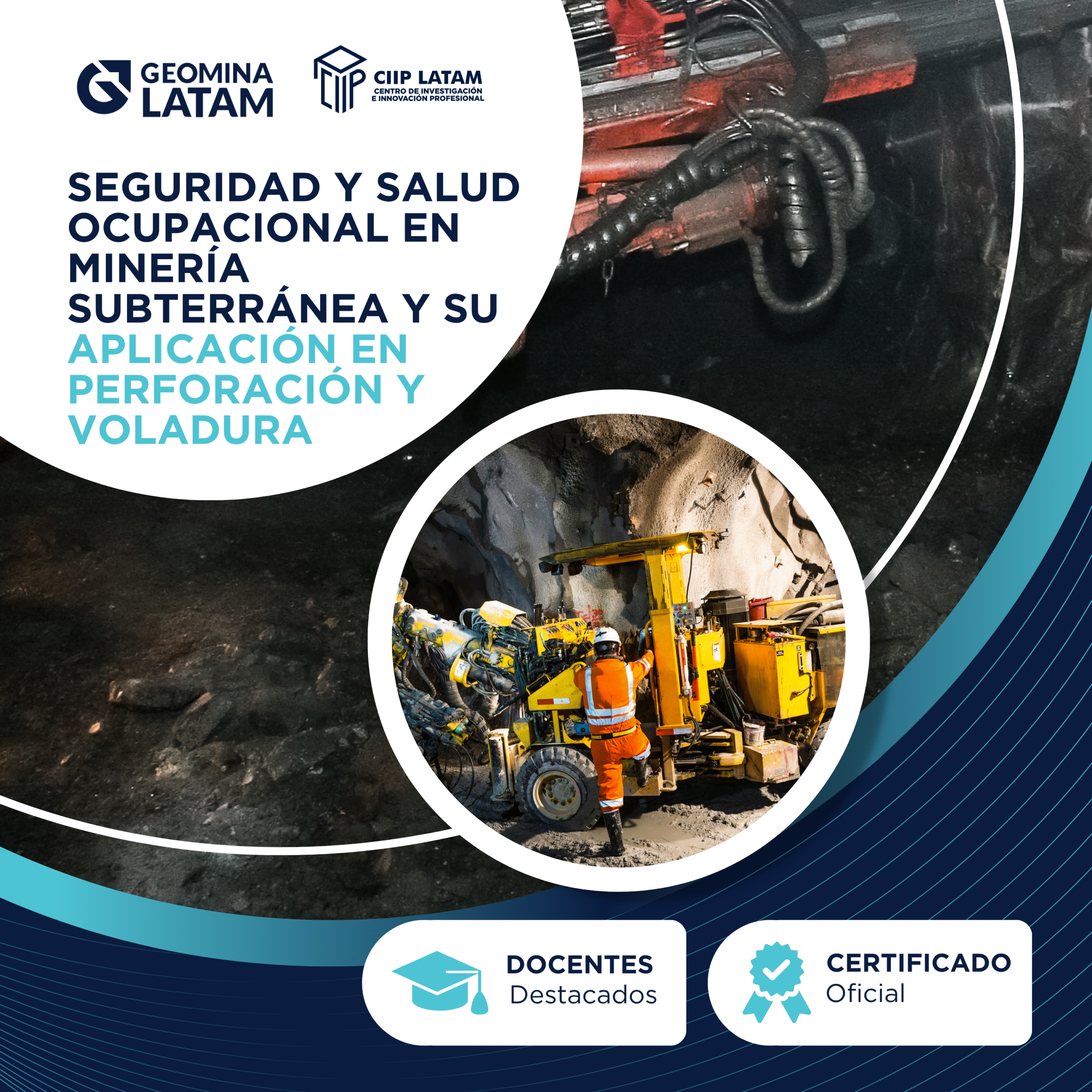SEGURIDAD Y SALUD OCUPACIONAL EN MINERÍA SUBTERRÁNEA Y SU APLICACIÓN EN PERFORACIÓN Y VOLADURA