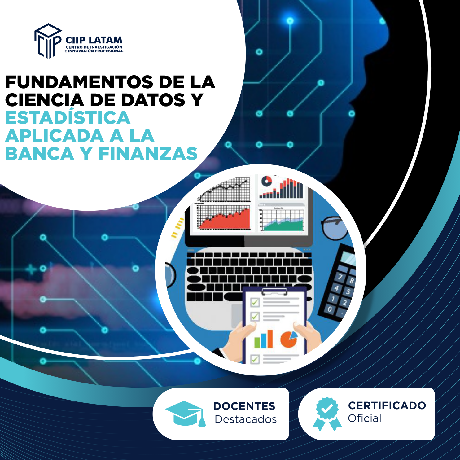 CURSO DE FUNDAMENTOS DE LA CIENCIA DE DATOS Y ESTADÍSTICA APLICADA A LA BANCA Y FINANZAS