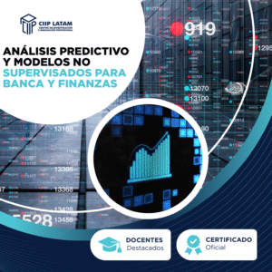 CURSO DE ANÁLISIS PREDICTIVO Y MODELOS NO SUPERVISADOS PARA BANCA Y FINANZAS