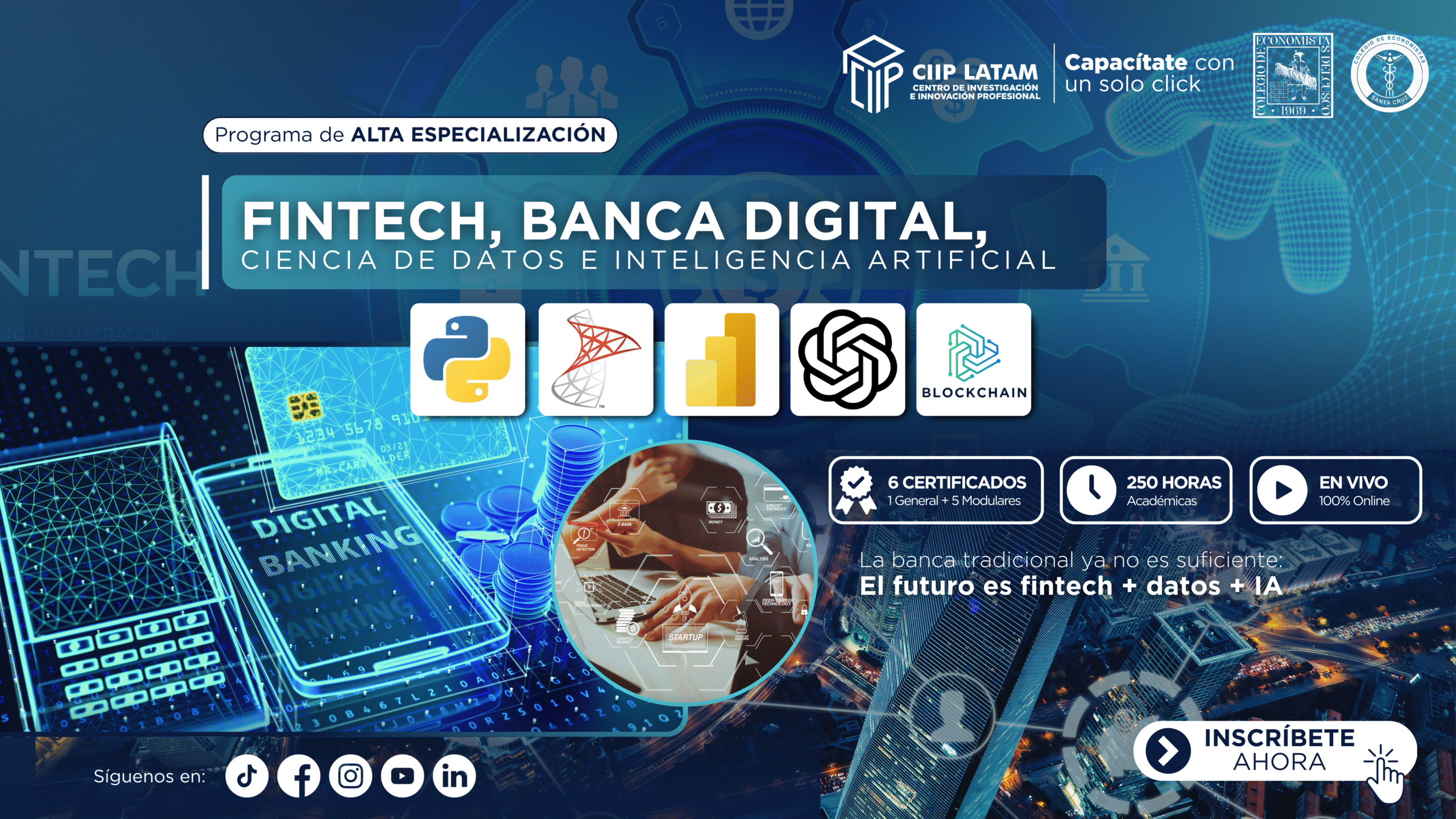 091125PAEFBCDIA - PROGRAMA DE ALTA ESPECIALIZACIÓN EN FINTECH, BANCA DIGITAL, CIENCIA DE DATOS E INTELGENCIA ARTIFICIAL