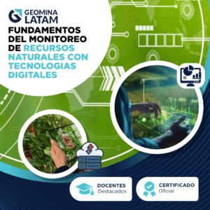 FUNDAMENTOS DEL MONITOREO DE RECURSOS NATURALES CON TECNOLOGÍAS DIGITALES