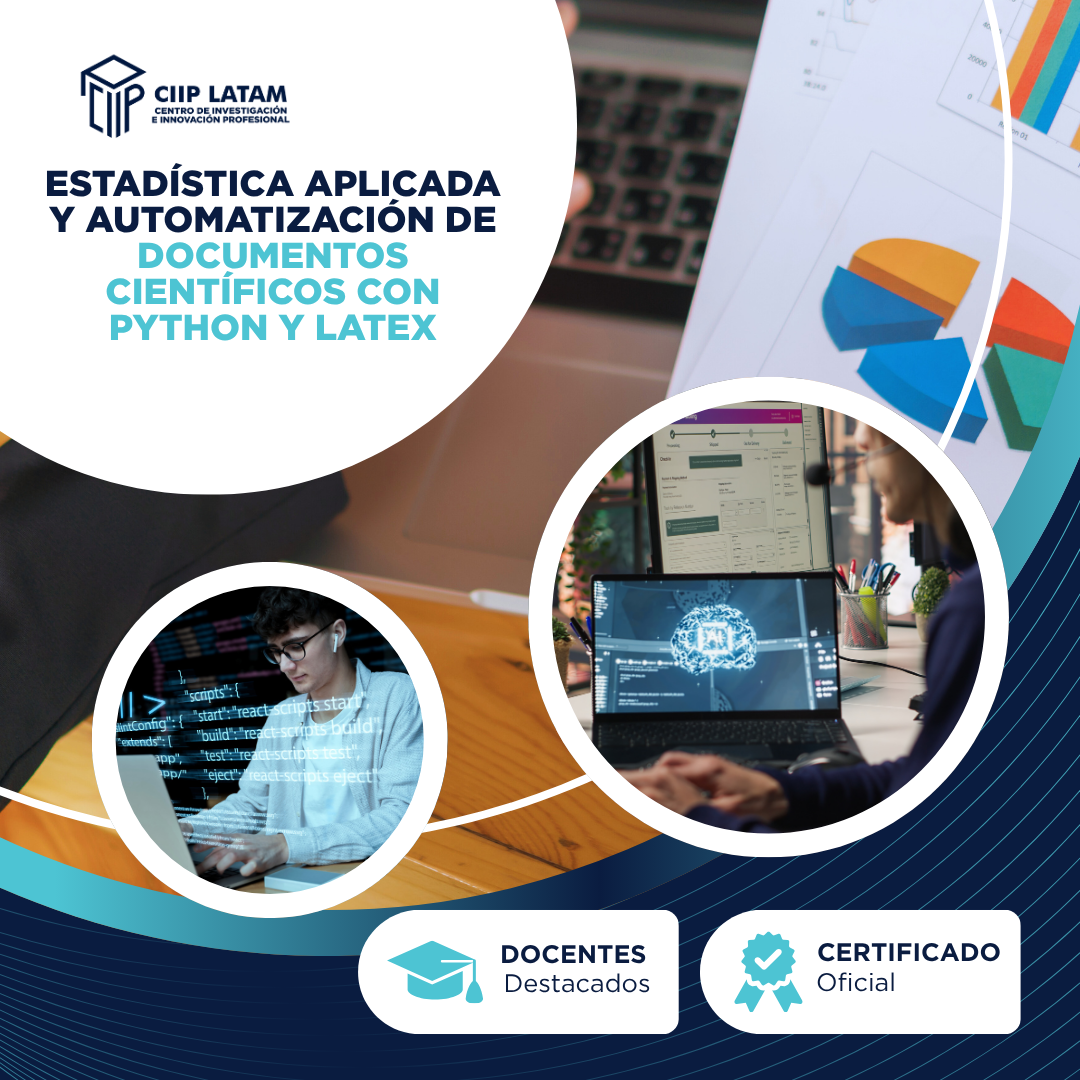 ESTADÍSTICA APLICADA Y AUTOMATIZACIÓN DE DOCUMENTOS CIENTÍFICOS CON PYTHON Y LATEX