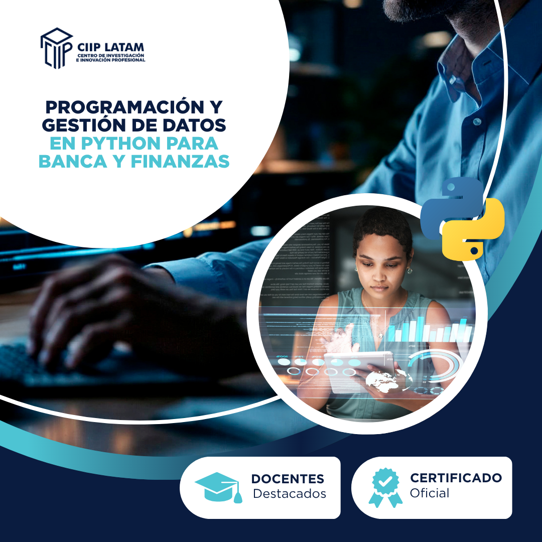 PROGRAMACIÓN Y GESTIÓN DE DATOS EN PYTHON PARA BANCA Y FINANZAS