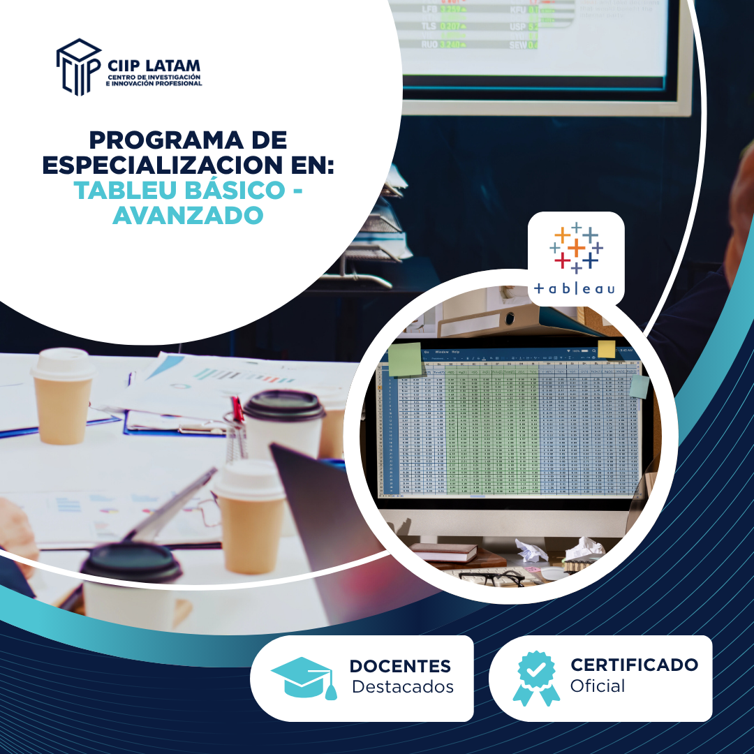 PROGRAMA DE ESPECIALIZACION EN: TABLEU BÁSICO - AVANZADO