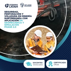 SEGURIDAD, PERFORACIÓN Y VOLADURA EN MINERÍA SUBTERRÁNEA CON APLICACIÓN EN GEOMECÁNICA Y SIMULACIÓN PHASE 2.0