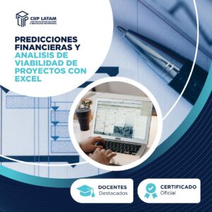 PREDICCIONES FINANCIERAS Y ANALISIS DE VIABILIDAD DE PROYECTOS CON EXCEL