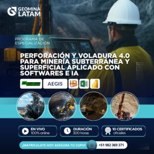 11102025 PVPMSPASI PROGRAMA DE ESPECIALIZACION EN PERFORACIÓN Y VOLADURA 4.0 PARA MINERÍA SUBTERRÁNEA Y SUPERFICIAL APLICADO CON SOFTWARES E IA