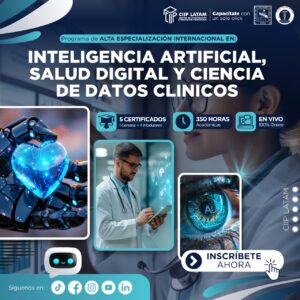 021125PAEIASDCDC PROGRAMA DE ALTA ESPECIALIZACIÓN INTERNACIONAL EN IA, SALUD DIGITAL Y CIENCIA DE DATOS CLÍNICOS
