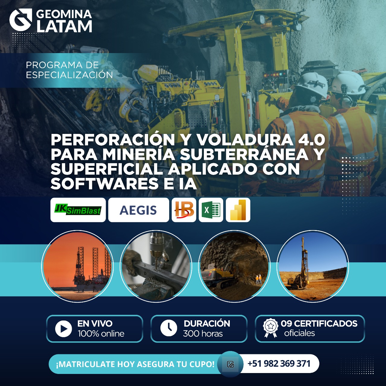 25102025 PVPMSPASI PROGRAMA DE ESPECIALIZACION EN PERFORACIÓN Y VOLADURA 4.0 PARA MINERÍA SUBTERRÁNEA Y SUPERFICIAL APLICADO CON SOFTWARES E IA