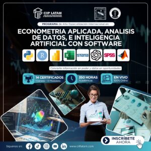 110126PAEIEAADIAS PROGRAMA DE ALTA ESPECIALIZACIÓN INTERNACIONAL EN ECONOMETRIA APLICADA, ANALISIS DE DATOS, E INTELIGENCIA ARTIFICIAL CON SOFTWARE