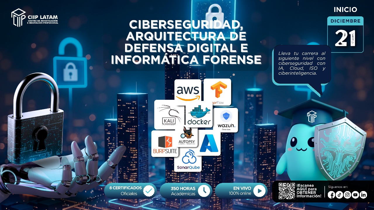 211225 PAE IFCADD INFORMATICA FORENSE , CIBERSEGURIDAD Y ARQUITECTURA DE DEFENSA DIGITAL