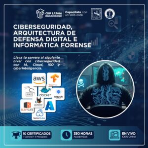 CIBERSEGURIDAD ARQUITECTURA DE DEFENSA DIGITAL E INFORMATICA FORENSE