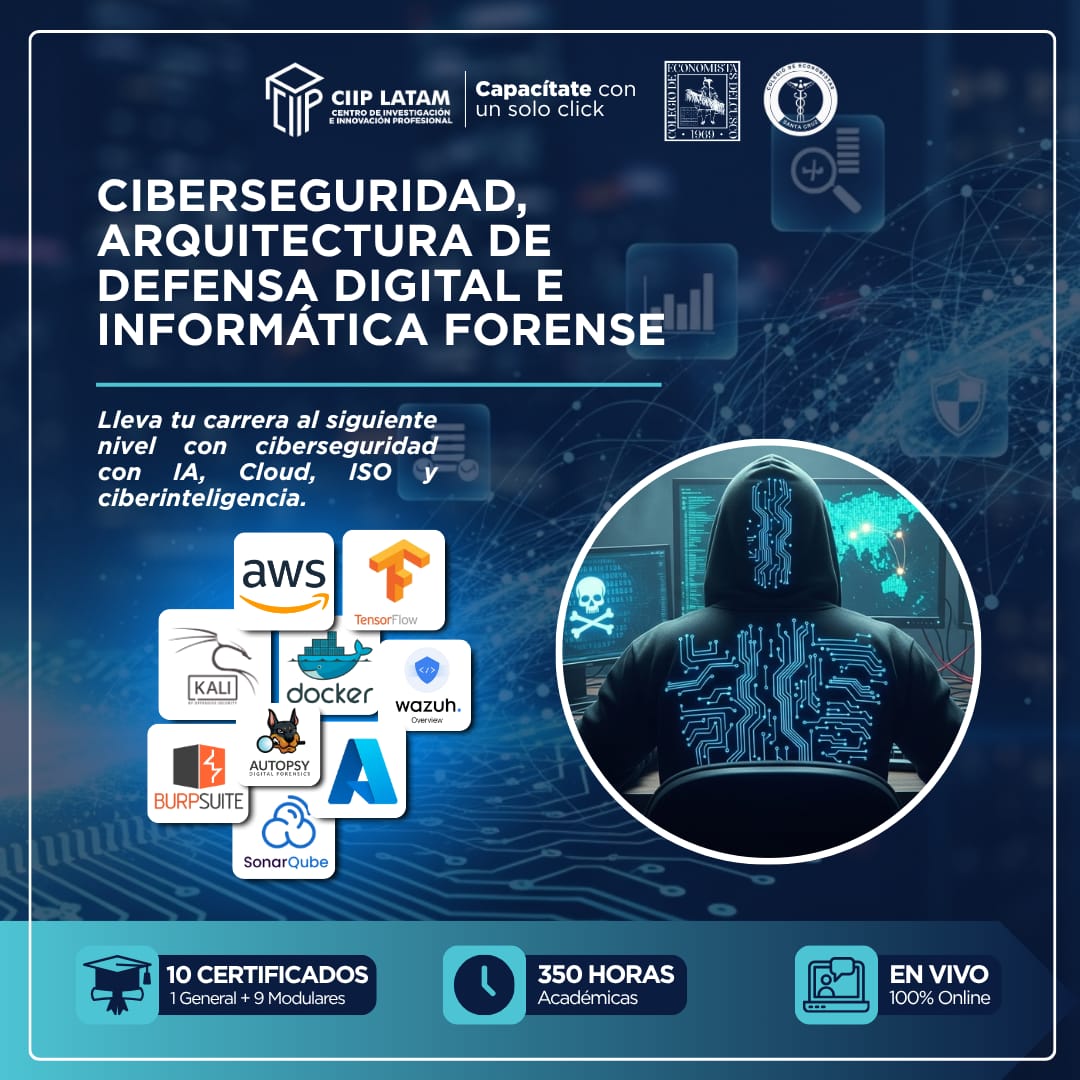 CIBERSEGURIDAD ARQUITECTURA DE DEFENSA DIGITAL E INFORMATICA FORENSE