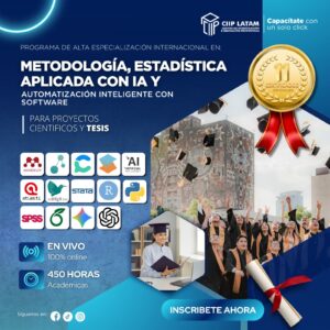 220226 PAEMEAAICSPPCT METODOLOGÍA, ESTADÍSTICA APLICADA CON IA Y AUTOMATIZACION INTELIGENTE CON SOFTWARE PARA PROYECTOS CIENTIFICOS Y TESIS