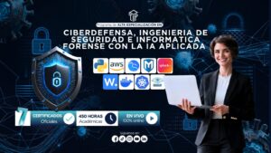 260426 PAECISIFIAA PROGRAMA DE ALTA ESPECIALIZACION EN CIBERDEFENSA, INGENIERIA DE SEGURIDAD E INFORMATICA FORENSE CON IA APLICADA