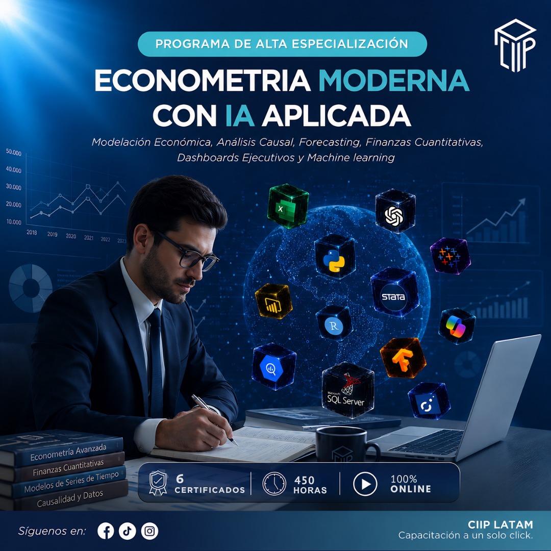 280626 PROGRAMA DE ALTA ESPECIALIZACIÓN EN ECONOMETRÍA MODERNA CON IA APLICADA