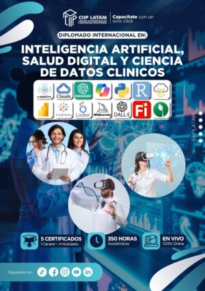 050726 DIPLOMADO INTERNACIONAL EN INTELIGENCIA ARTIFICIAL, SALUD DIGITAL Y CIENCIA DE DATOS CLINICOS
