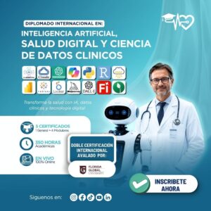 250726 DIPLOMADO INTERNACIONAL EN INTELIGENCIA ARTIFICIAL, SALUD DIGITAL Y CIENCIA DE DATOS CLÍNICOS