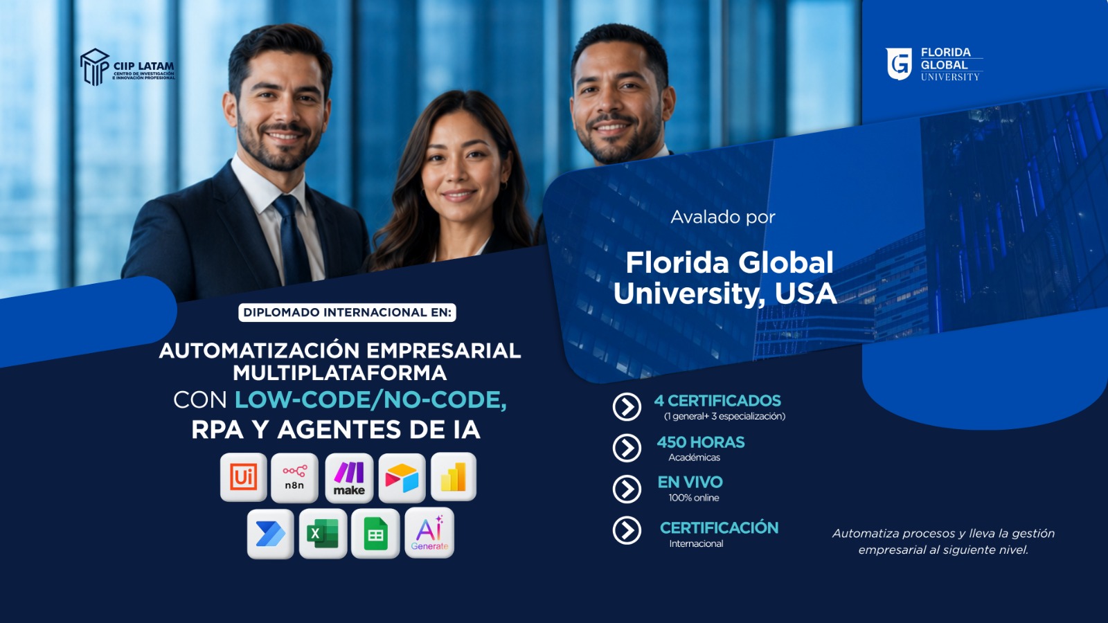 110726 DIPLOMADO INTERNACIONAL EN: AUTOMATIZACIÓN EMPRESARIAL MULTIPLATAFORMA CON LOW-CODE/NO-CODE,RPA Y AGENTES DE IA