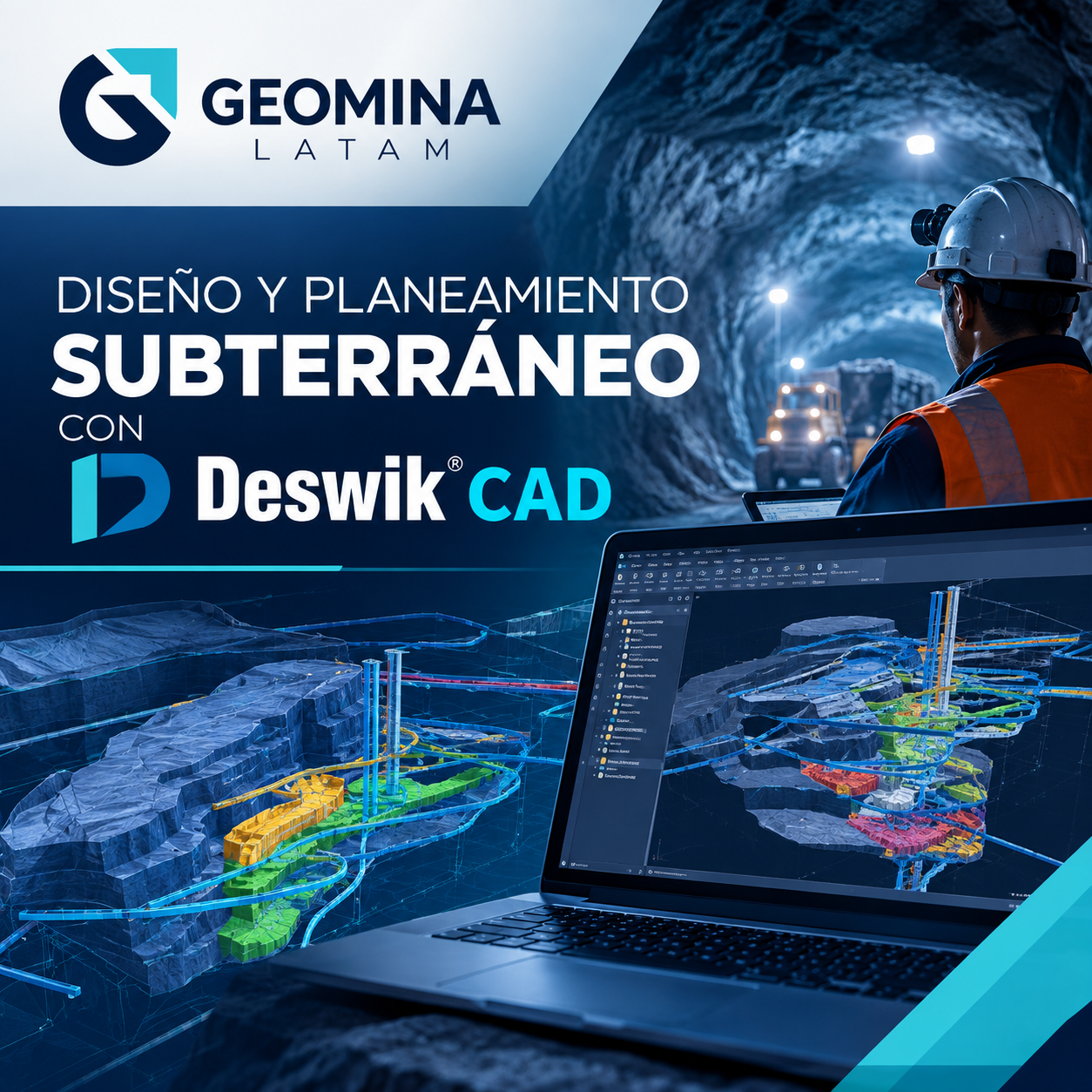 DISEÑO Y PLANEAMIENTO SUBTERRÁNEO CON DESWIK CAD Y MINEPLAN