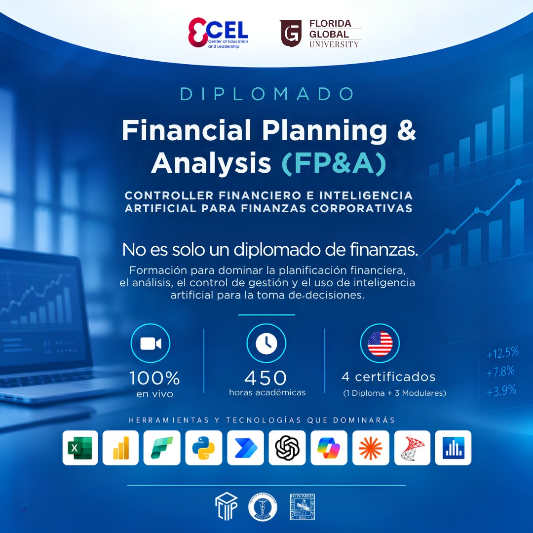 171026 FPACFIA DIPLOMADO INTERNACIONAL EN FINANCIAL PLANNING & ANALYSIS (FP&A), CONTROLLER FINANCIERO E INTELIGENCIA ARTIFICIAL PARA FINANZAS CORPORATIVAS
