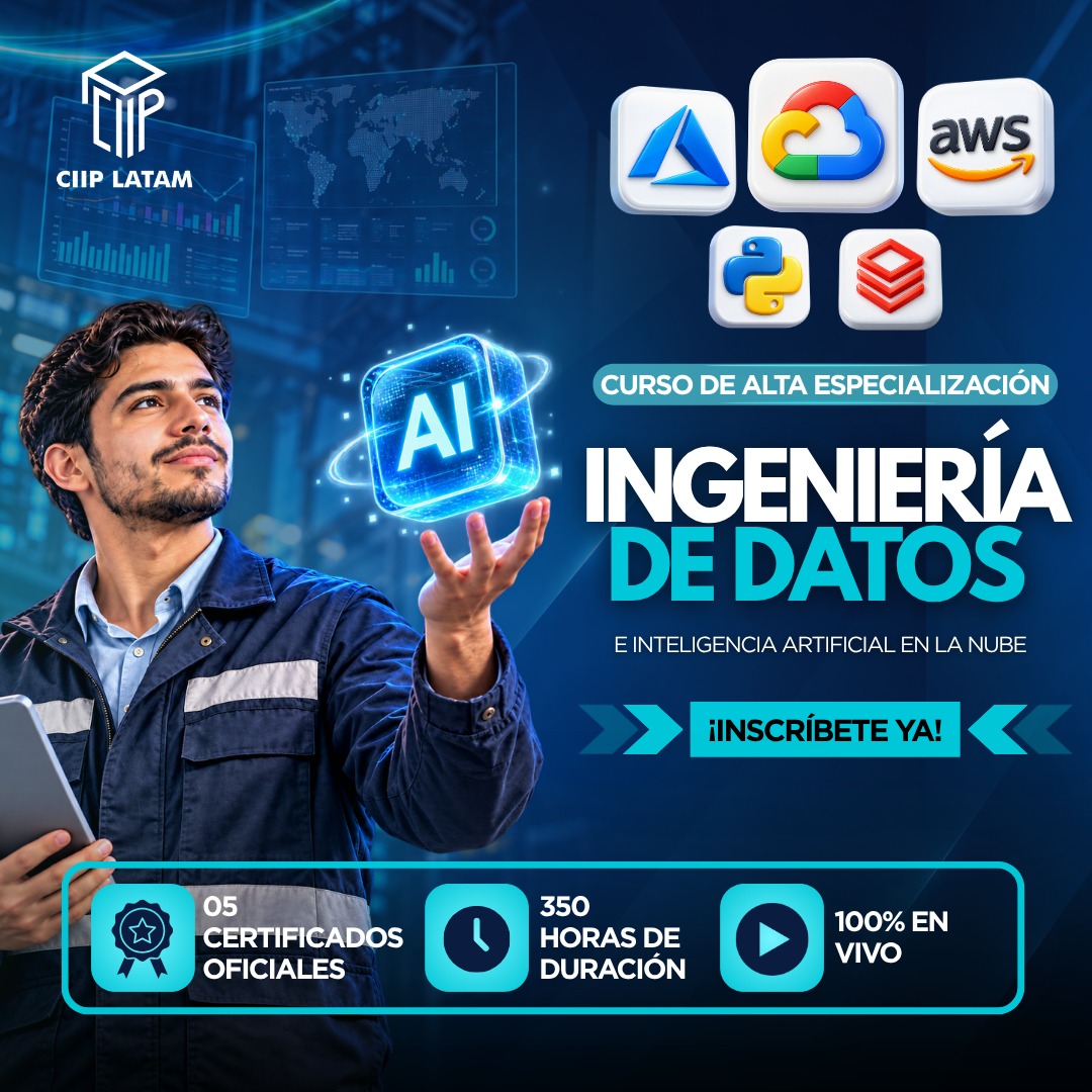 251026 PEIIDM PROGRAMA DE ESPECIALIZACIÓN INTERNACIONAL EN INGENIERIA DE DATOS E INTELIGENCIA ARTIFICIAL EN LA NUBE